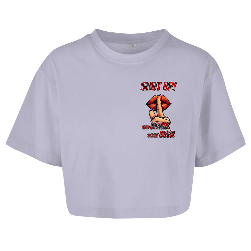 Premium Crop Top "Shut up!"