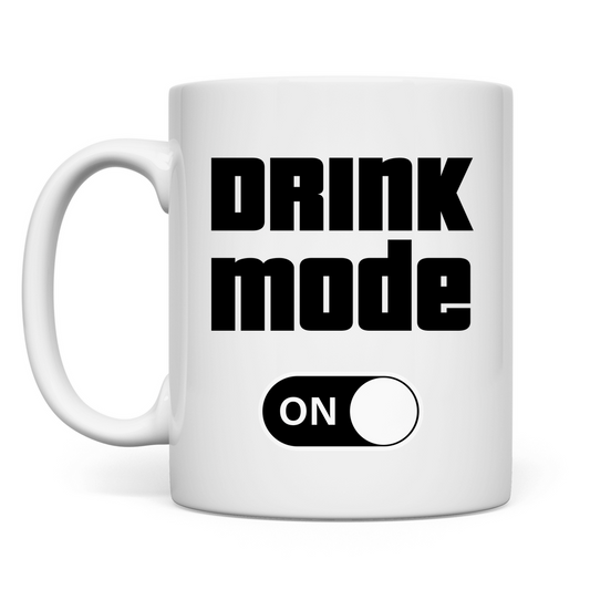 Premium Tasse "Drink Mode"