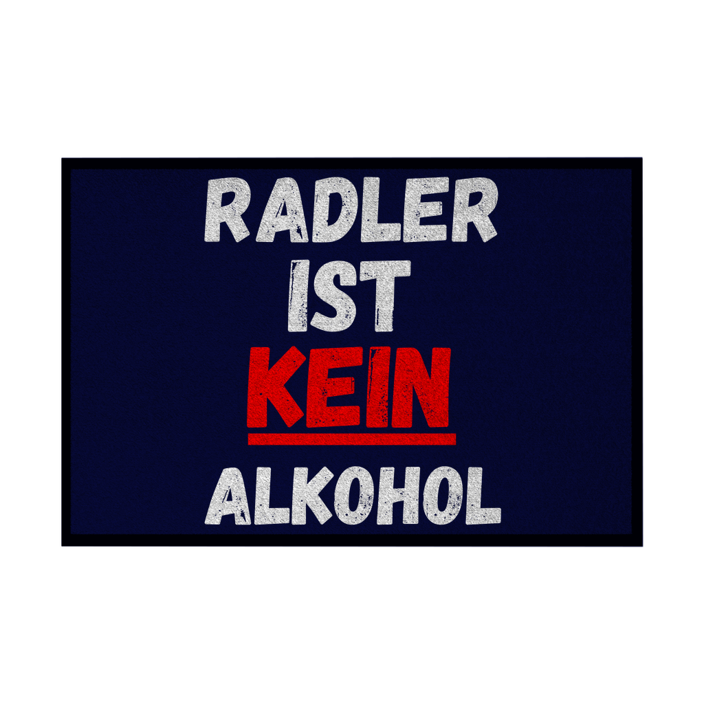 Premium Fußmatte "Radler ist kein Alkohol"