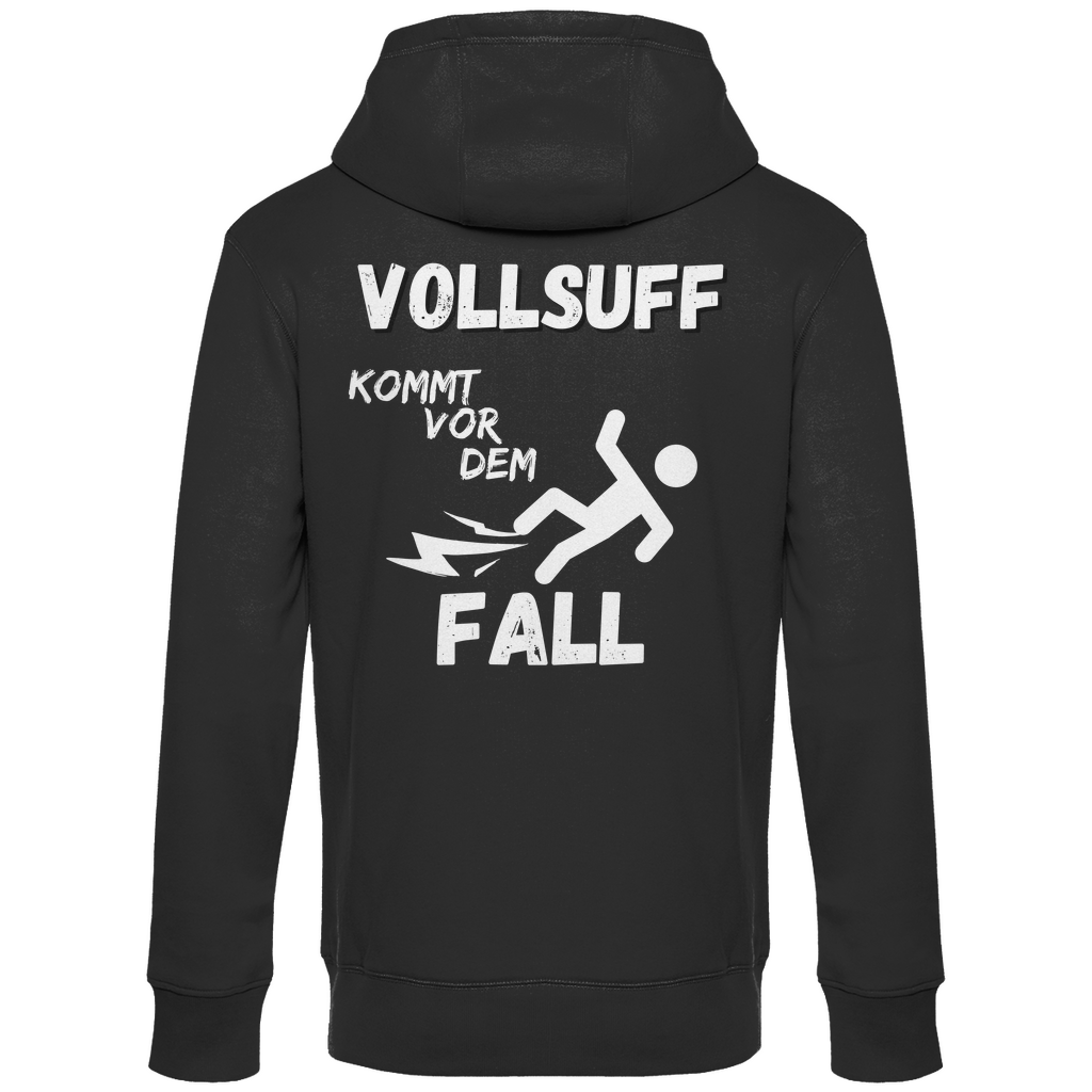 Premium Hoodie "Vollsuff kommt vor dem Fall" (Backprint)