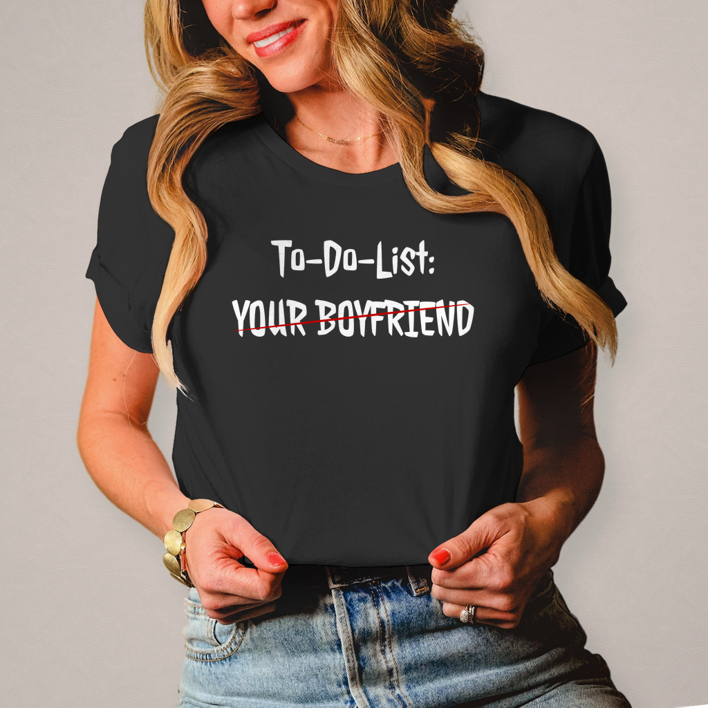 Premium T-Shirt "To-Do-List: Your Boyfriend"