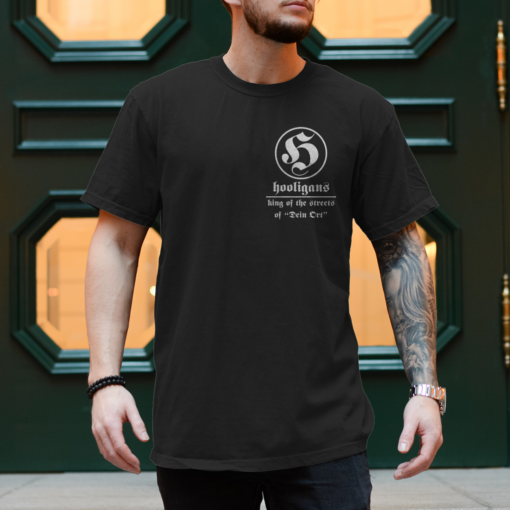 Premium T-Shirt "Hooligans - King of the streets" (personalisierbar)