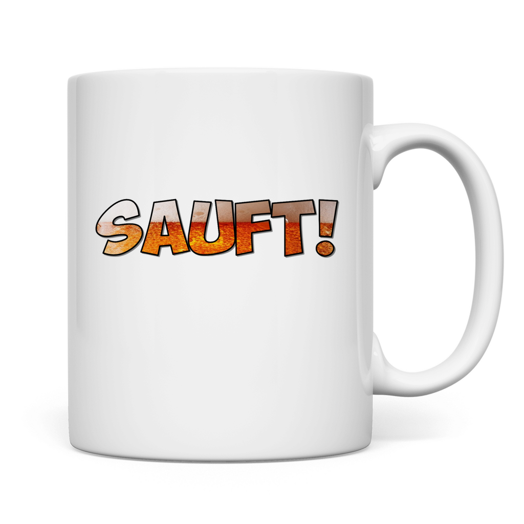 Premium Tasse "Sauft!"