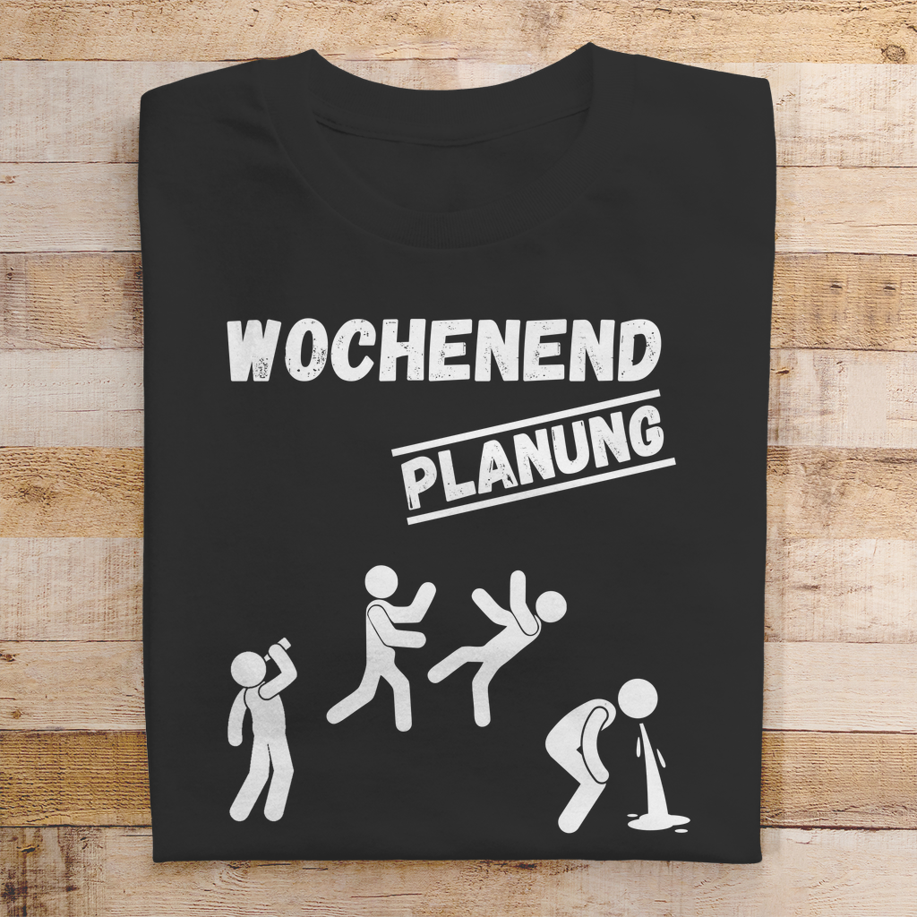 Premium T-Shirt "Wochenend Planung"