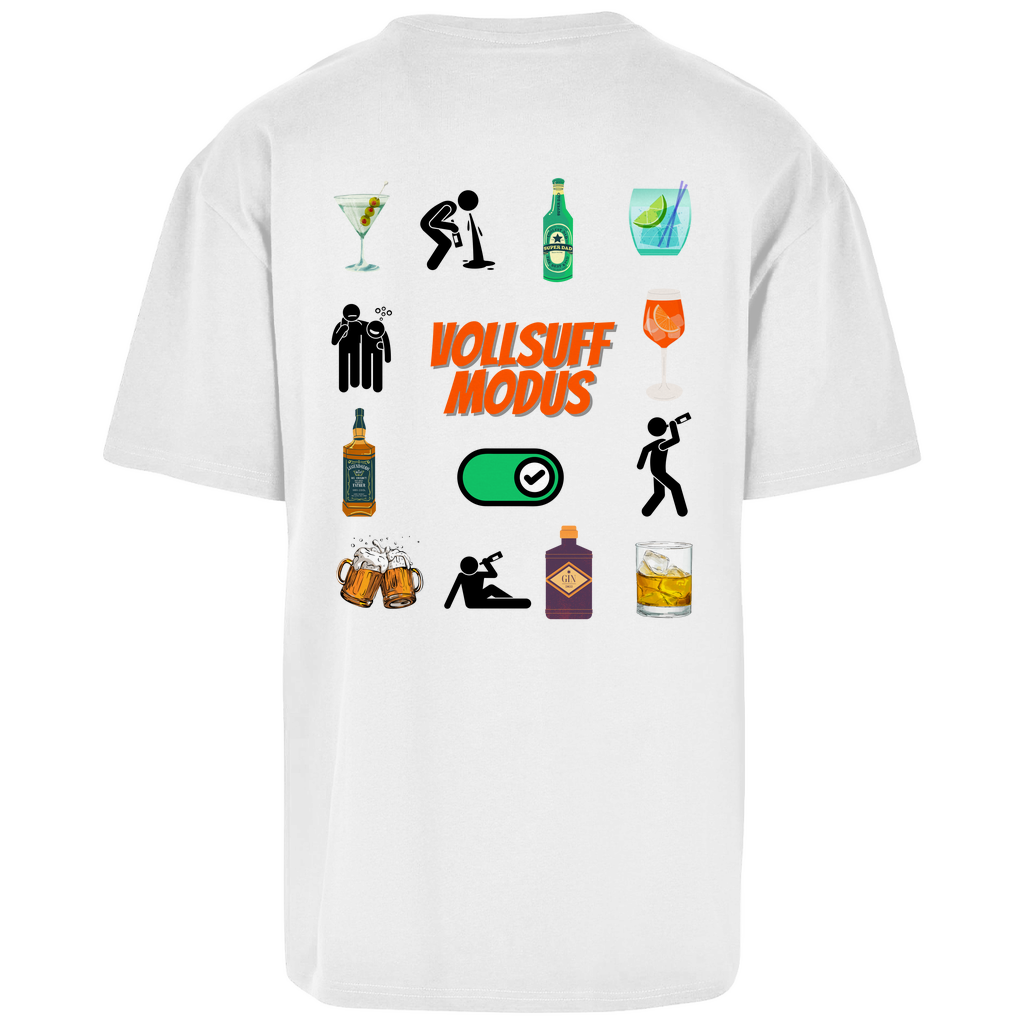 Premium Oversized T-Shirt "Vollsuff Modus" (Backprint)
