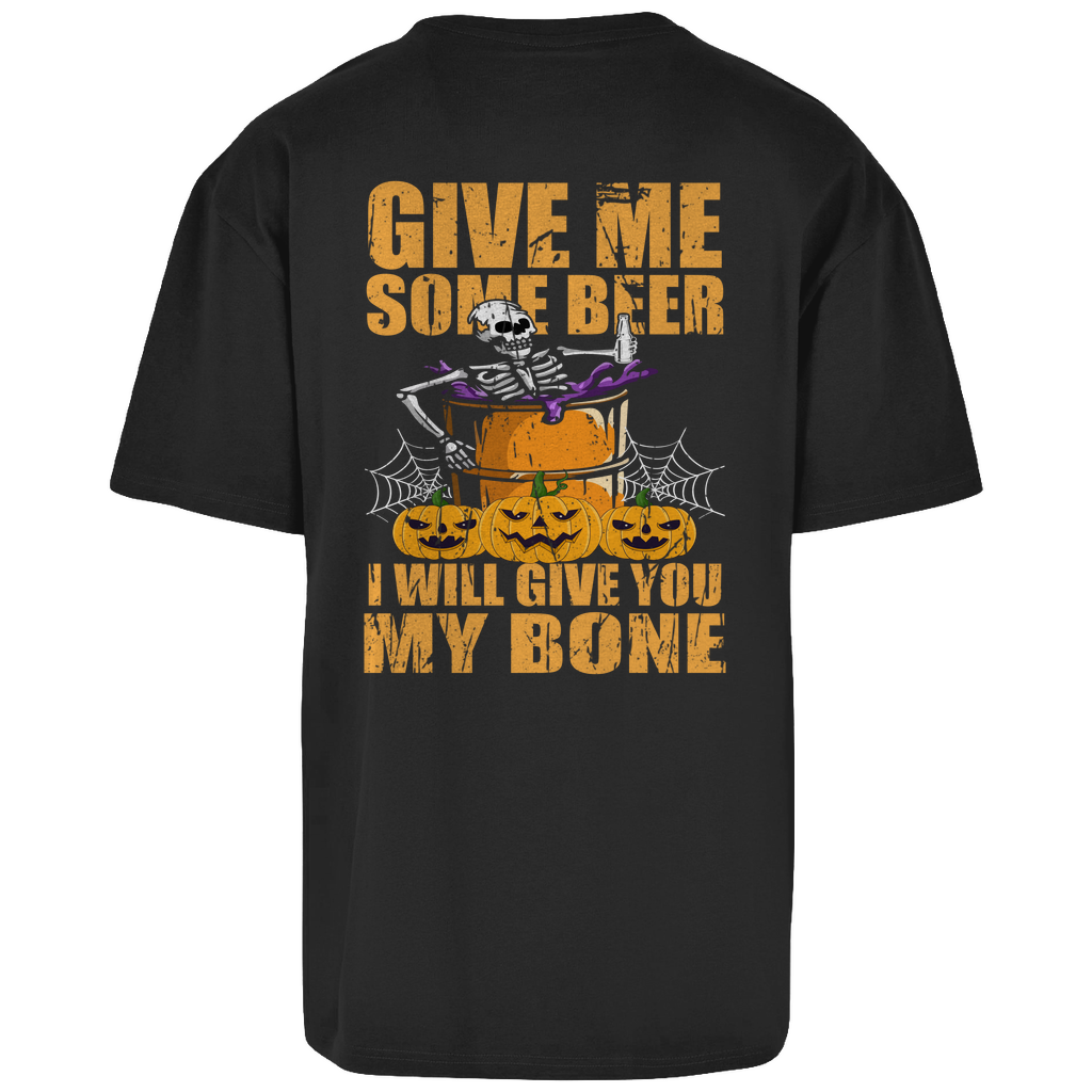 Premium Oversized T-Shirt "Give me some Beer" (Backprint) [Halloween]