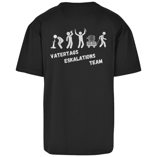 Premium Oversized T-Shirt "Vatertags Eskalations Team" (Backprint)