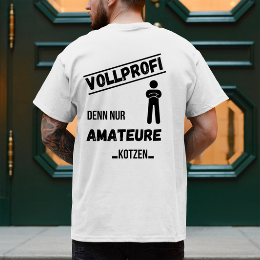 Premium T-Shirt "Vollprofi" (Backprint)