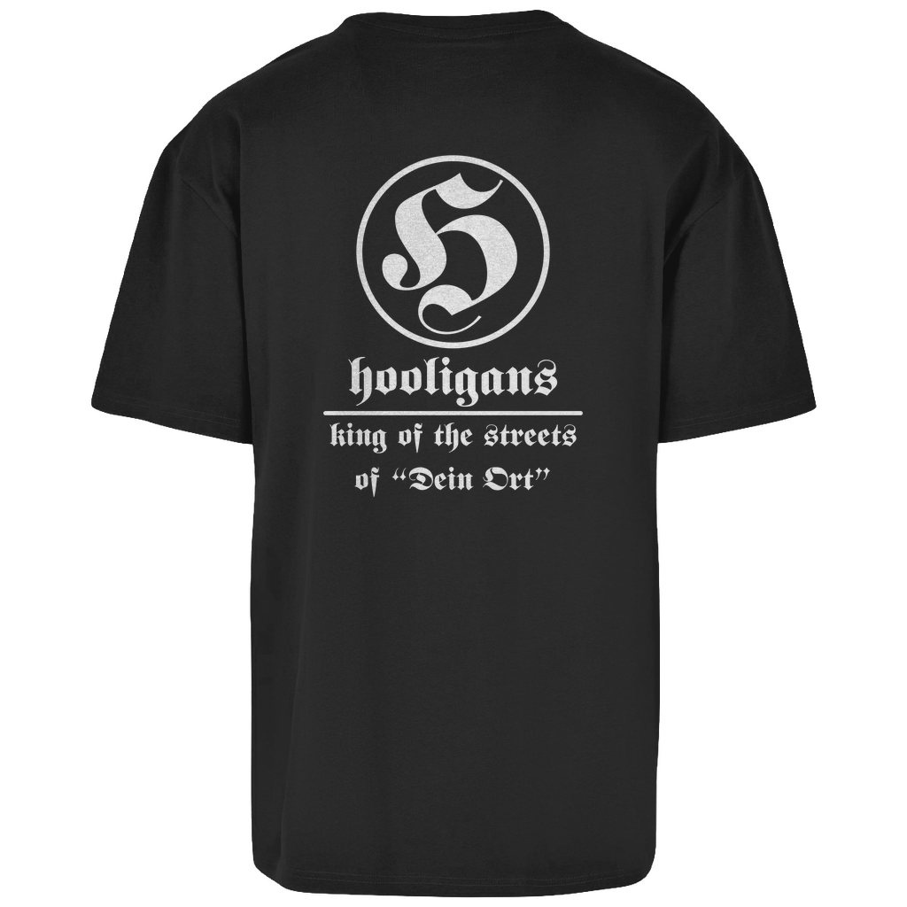 Premium Oversized T-Shirt "Hooligans - Kings of the streets" (personalisierbar) (Backprint)