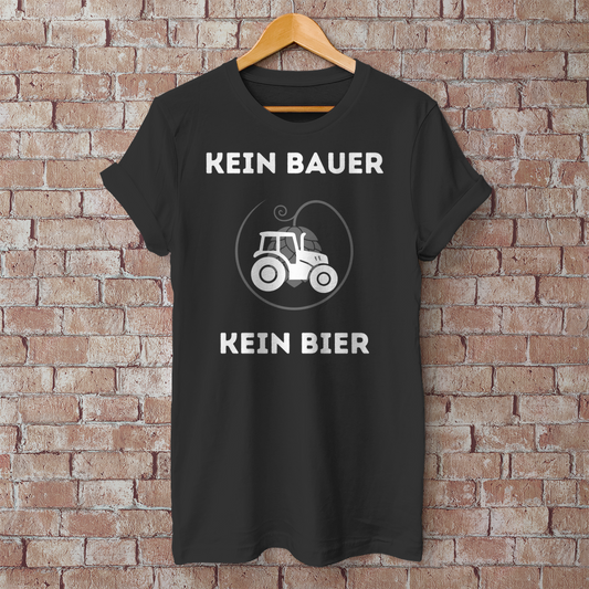 Premium T-Shirt "kein Bauer - kein Bier"