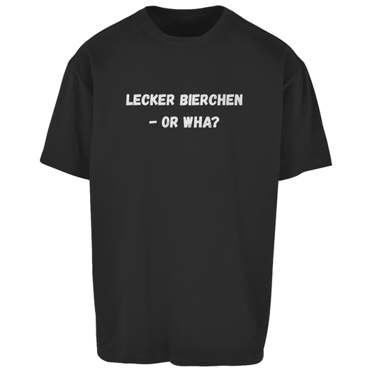 Premium Oversized T-Shirt "Lecker Bierchen - Or Wha "