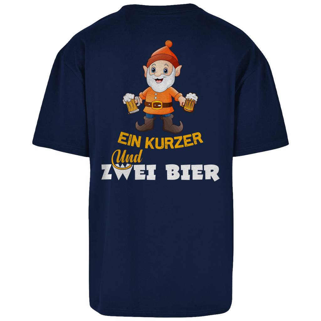 Premium Oversized T-Shirt "Ein Kurzer und zwei Bier" (Backprint)