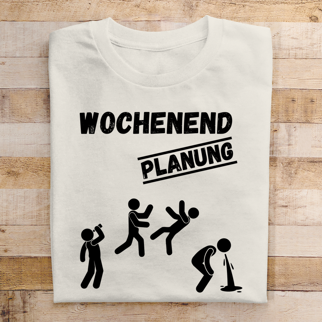 Premium T-Shirt "Wochenend Planung"