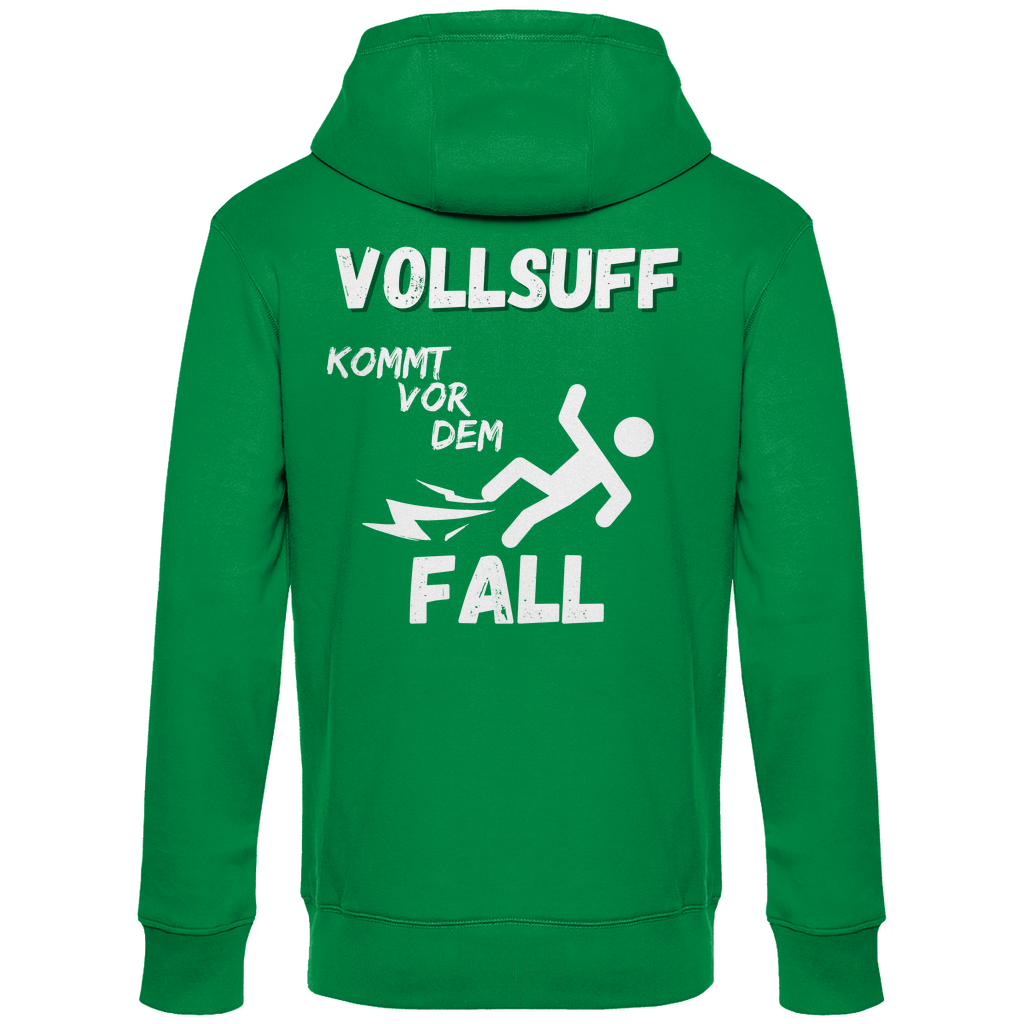 Premium Hoodie "Vollsuff kommt vor dem Fall" (Backprint)