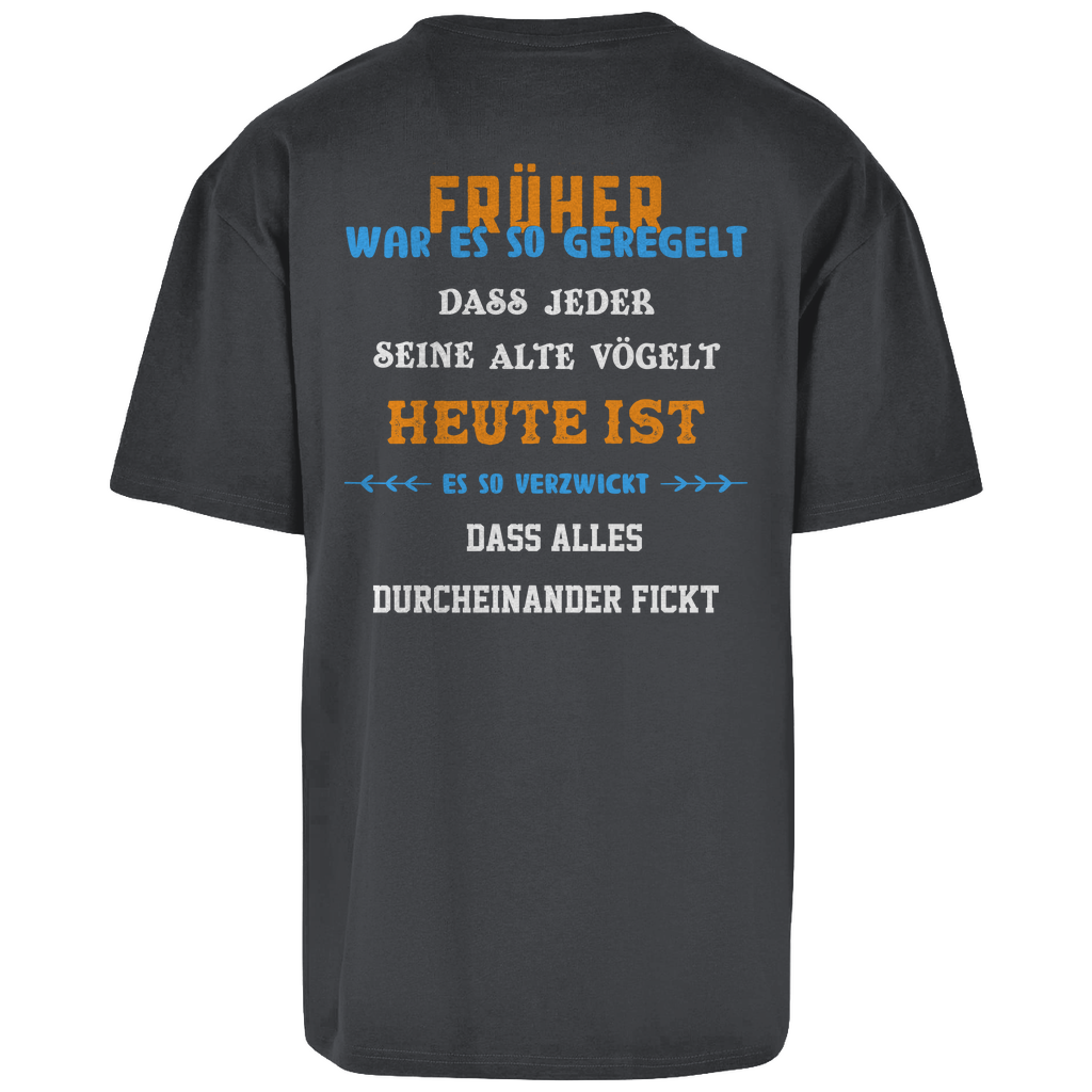Premium Oversized T-Shirt "Früher und heute" (Backprint)