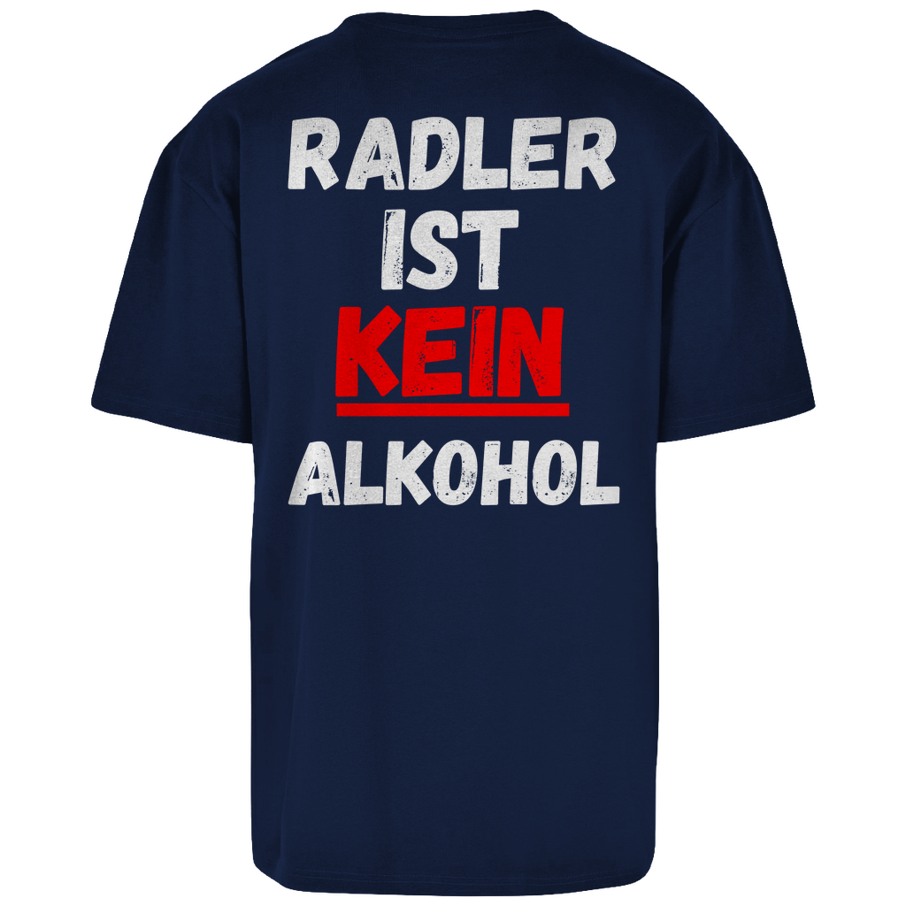 Premium Oversized T-Shirt "Radler ist kein Alkohol" (Backprint)
