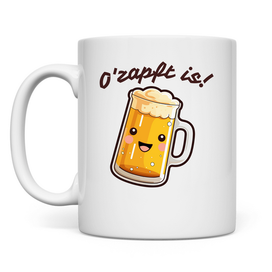 Premium Tasse "O´ zapft is!"