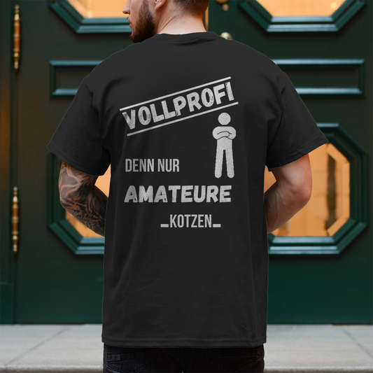 Premium T-Shirt "Vollprofi" (Backprint)