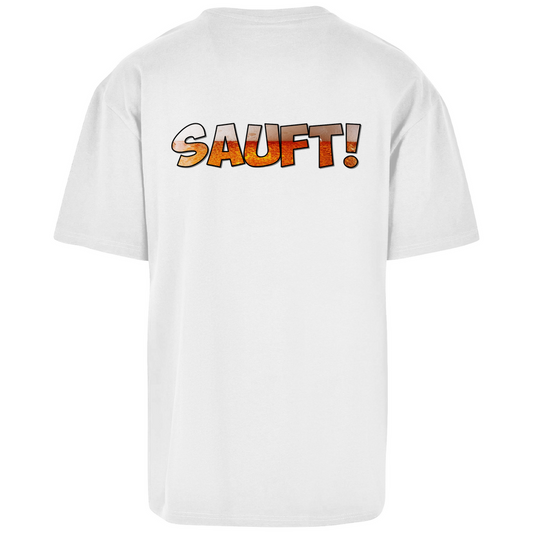 Premium Oversized T-Shirt "Sauft!" (Backprint)