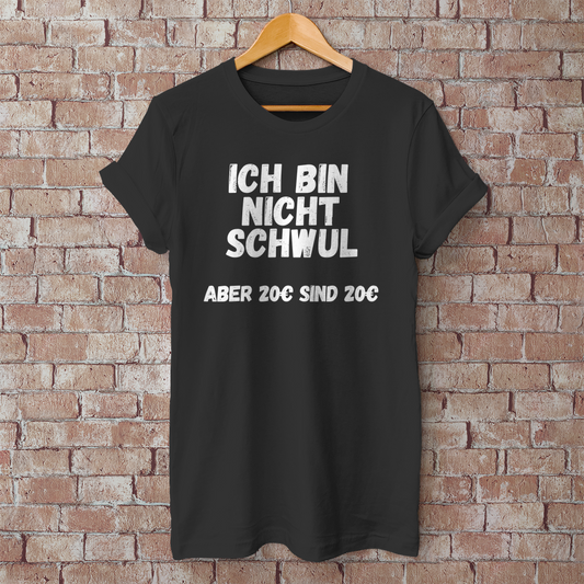 Premium T-Shirt "20€ sind 20€"